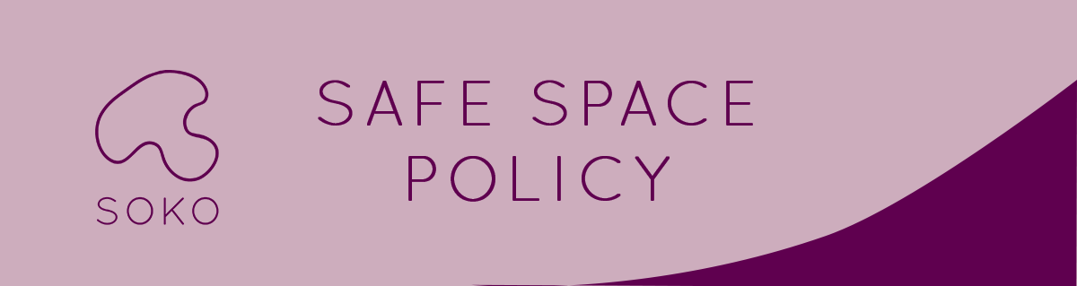 Safe space policy